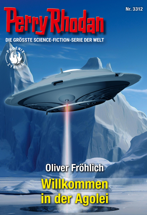 E-knjiga Perry Rhodan 3312: Willkommen in der Agolei Oliver Frohlich