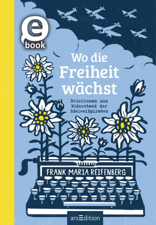E-book Wo die Freiheit wächst Frank M. Reifenberg