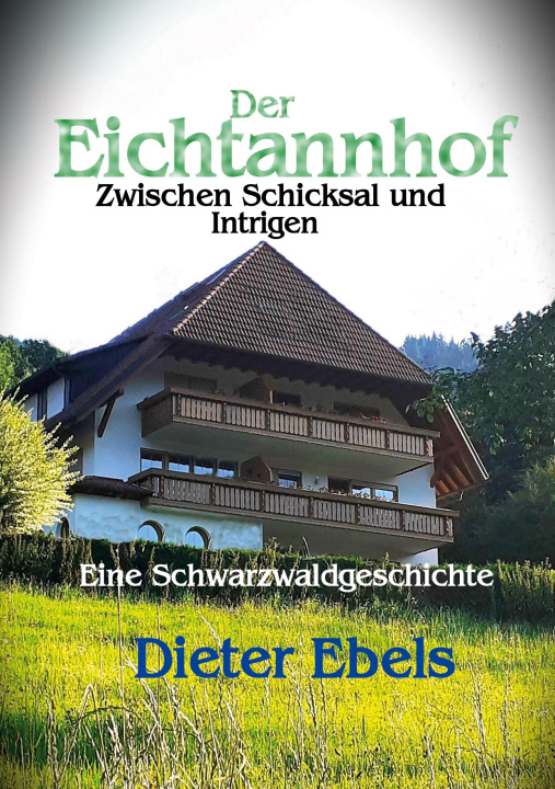 Knjiga Der Eichtannhof Dieter Ebels