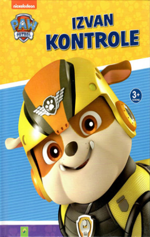 Libro Izvan kontrole - Paw patrol 