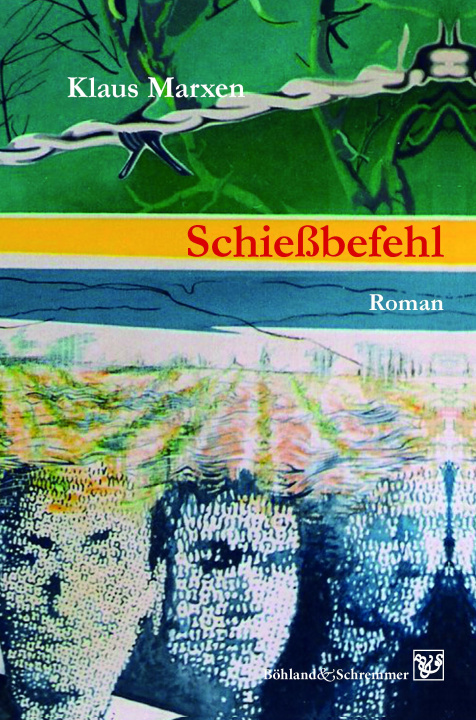 Knjiga Schießbefehl Klaus Marxen
