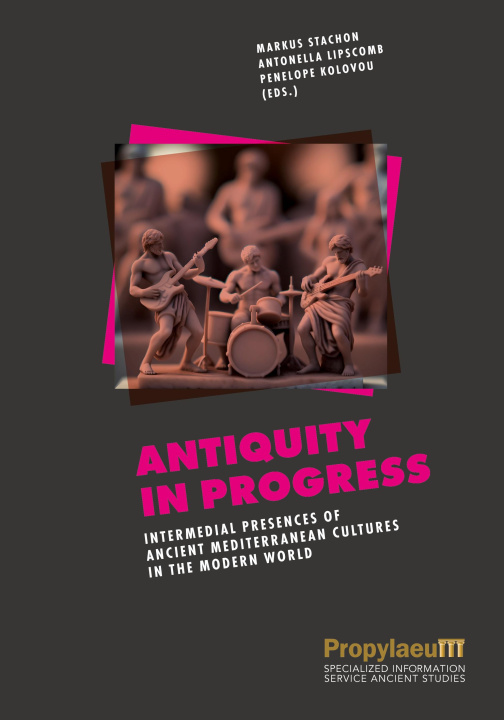 Knjiga Antiquity in Progress Antonella Lipscomb