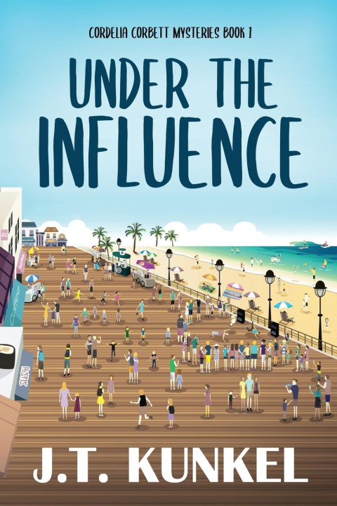 Knjiga Under the Influence J.T. Kunkel