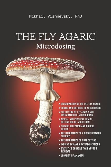 Buch The Fly Agaric. Microdosing Mikhail Vishnevsky