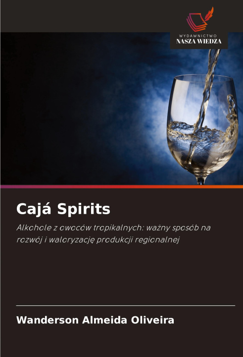 Knjiga Cajá Spirits Wanderson Almeida Oliveira