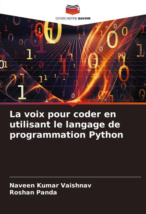 Knjiga La voix pour coder en utilisant le langage de programmation Python Roshan Panda