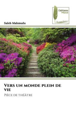 Knjiga Vers un monde plein de vie Saleh Mahmudu