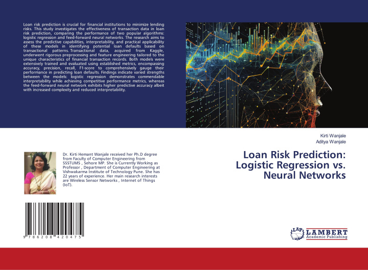 Książka Loan Risk Prediction: Logistic Regression vs. Neural Networks Aditya Wanjale