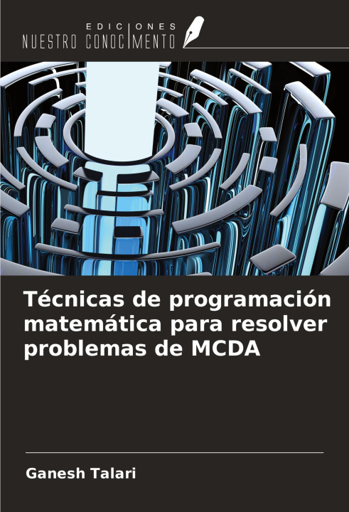 Knjiga Técnicas de programación matemática para resolver problemas de MCDA 