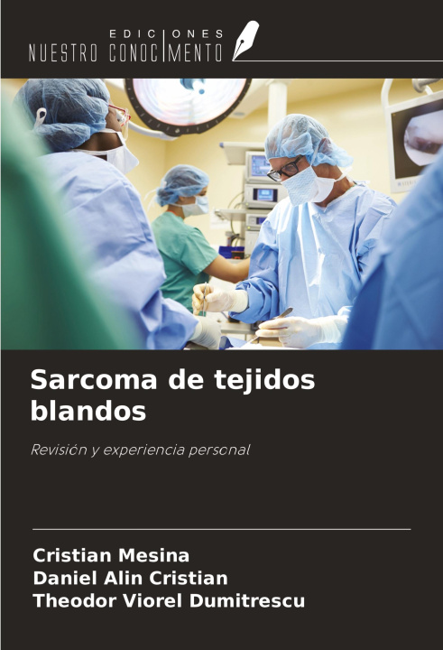 Kniha Sarcoma de tejidos blandos Daniel Alin Cristian