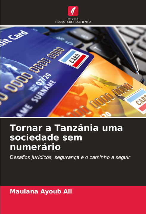 Knjiga Tornar a Tanzânia uma sociedade sem numerário Maulana Ayoub Ali