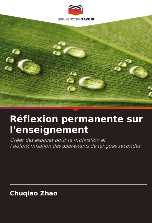 Knjiga Réflexion permanente sur l'enseignement Chuqiao Zhao