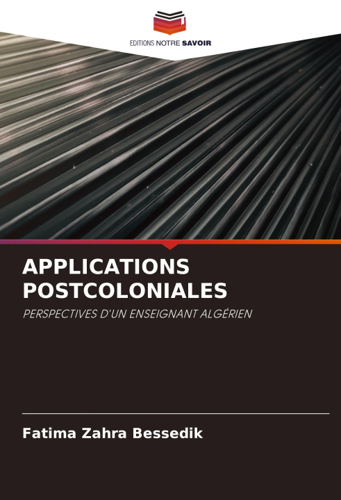 Knjiga APPLICATIONS POSTCOLONIALES Fatima Zahra Bessedik