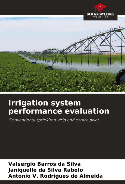 Knjiga Irrigation system performance evaluation Janiquelle Da Silva Rabelo