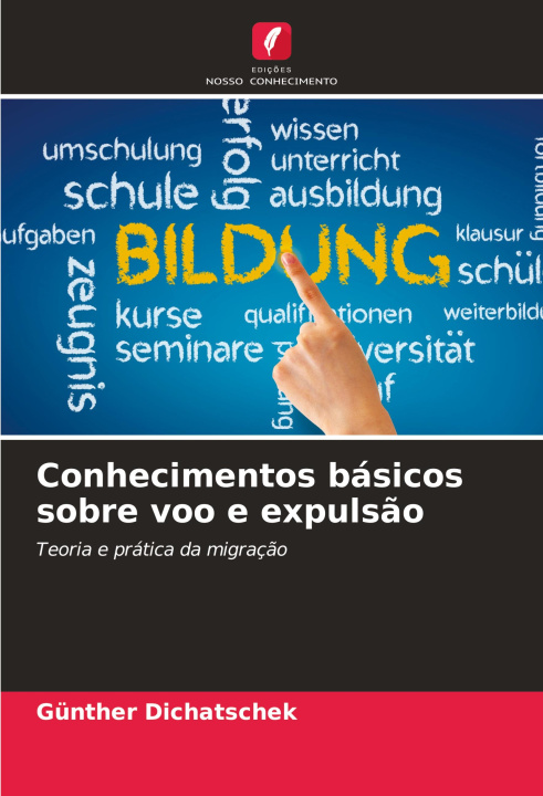 Knjiga Conhecimentos básicos sobre voo e expuls?o Günther Dichatschek