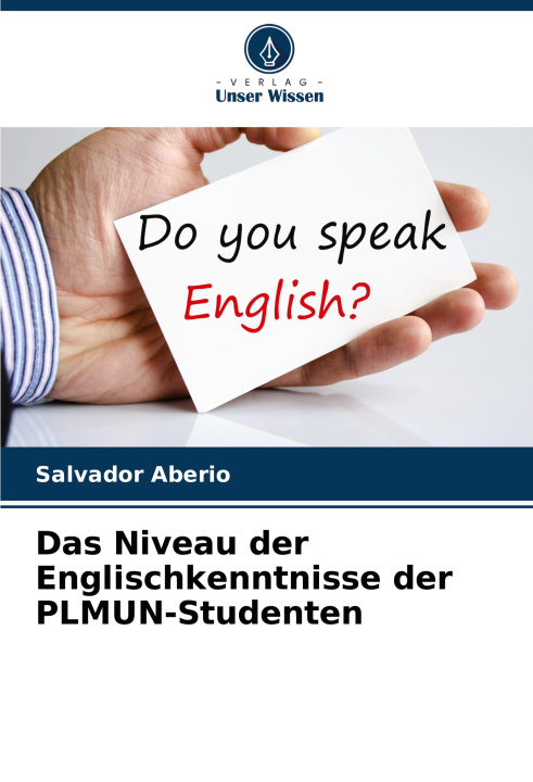 Knjiga Das Niveau der Englischkenntnisse der PLMUN-Studenten Salvador Aberio