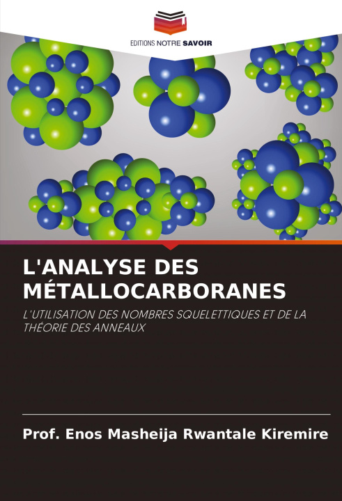 Knjiga L'ANALYSE DES MÉTALLOCARBORANES Prof. Enos Masheija Rwantale Kiremire