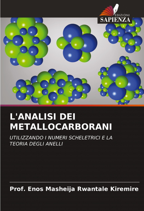 Knjiga L'ANALISI DEI METALLOCARBORANI Prof. Enos Masheija Rwantale Kiremire