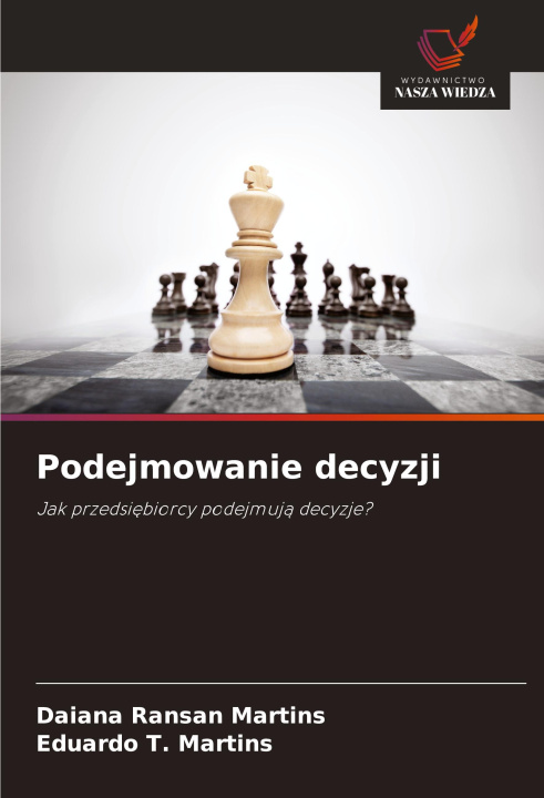 Livro Podejmowanie decyzji Eduardo T. Martins