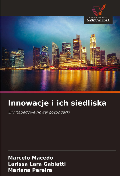 Knjiga Innowacje i ich siedliska Larissa Lara Gabiatti