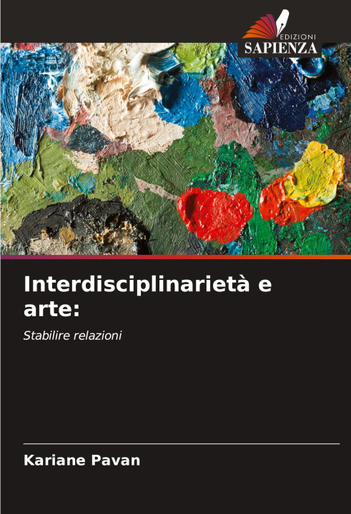 Kniha Interdisciplinariet? e arte: Kariane Pavan