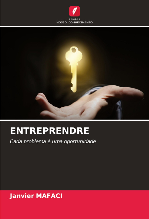 Kniha ENTREPRENDRE Janvier MAFACI