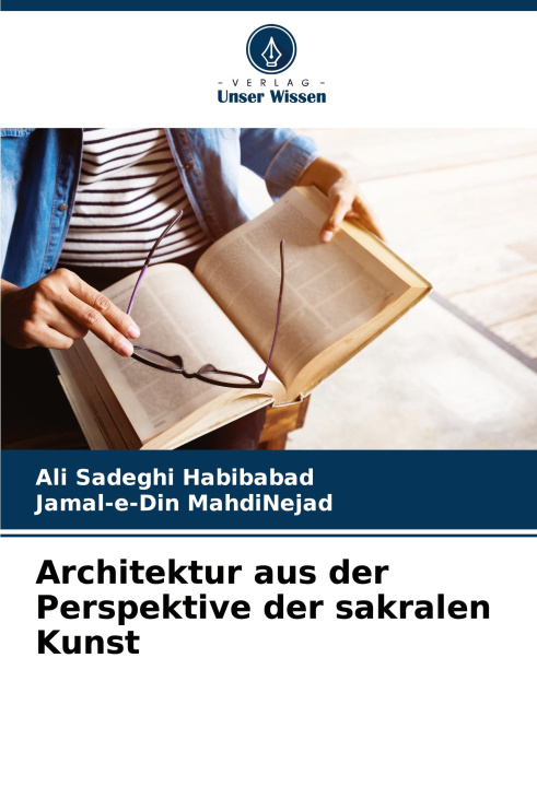 Kniha Architektur aus der Perspektive der sakralen Kunst Jamal-e-Din MahdiNejad
