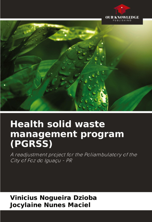 Kniha Health solid waste management program (PGRSS) Jocylaine Nunes Maciel
