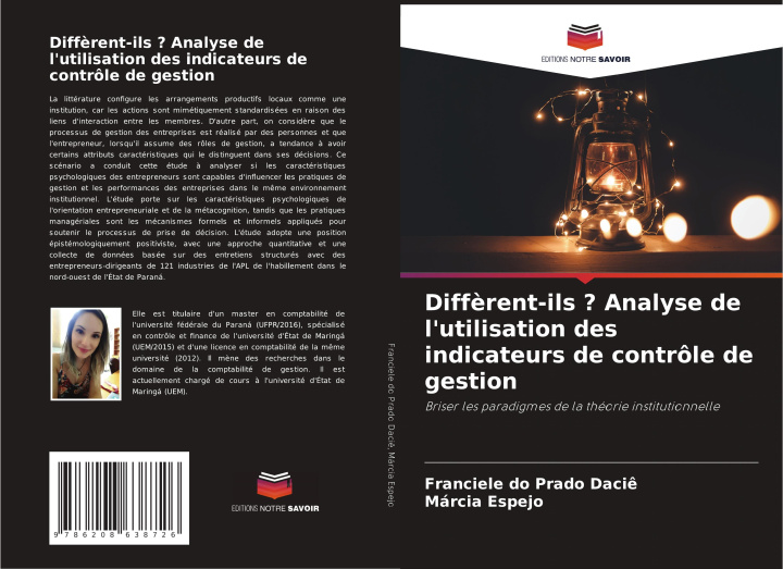 Kniha Diffèrent-ils ? Analyse de l'utilisation des indicateurs de contrôle de gestion Franciele do Prado Daciê