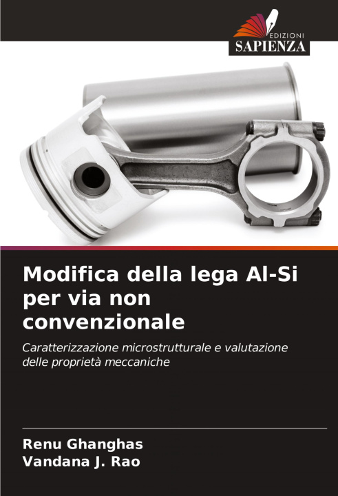 Knjiga Modifica della lega Al-Si per via non convenzionale Vandana J. Rao