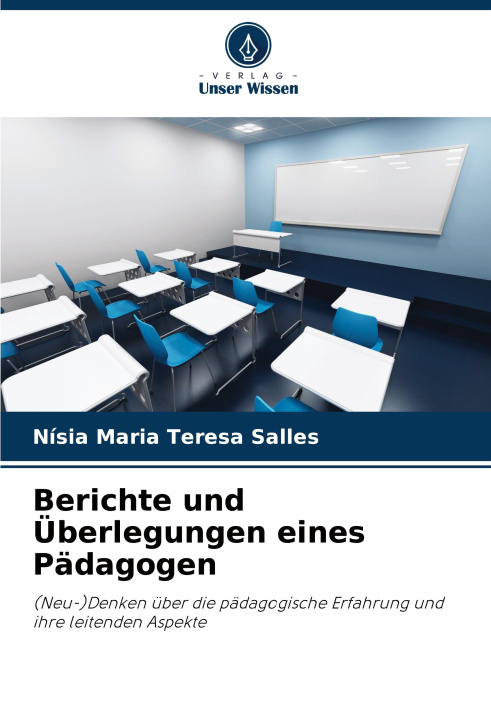 Kniha Berichte und Überlegungen eines Pädagogen Nísia Maria Teresa Salles