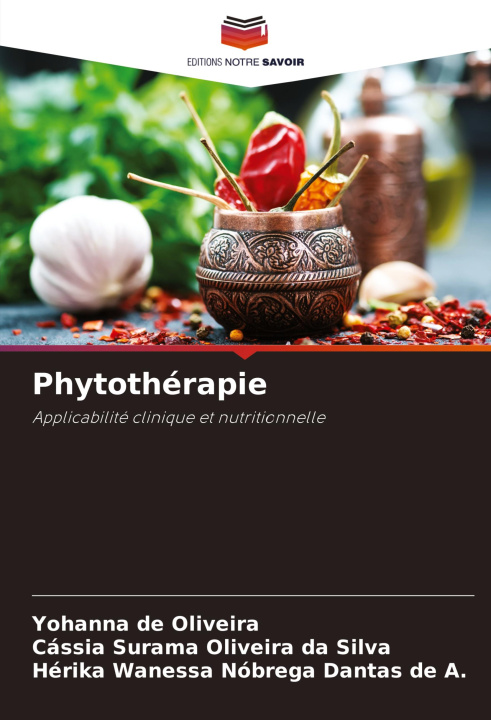 Kniha Phytothérapie Cássia Surama Oliveira Da Silva