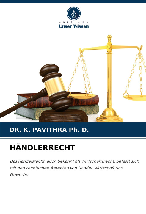 Knjiga HÄNDLERRECHT DR. K. PAVITHRA Ph. D.