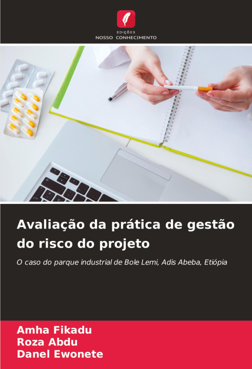 Kniha Avaliaç?o da prática de gest?o do risco do projeto Roza Abdu