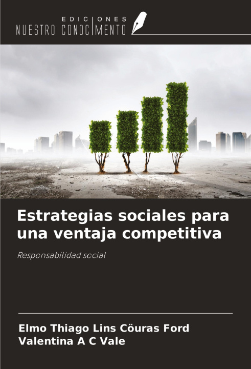 Kniha Estrategias sociales para una ventaja competitiva Valentina A C Vale