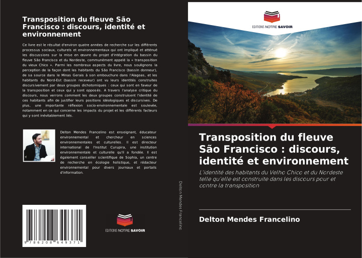 Knjiga Transposition du fleuve S?o Francisco : discours, identité et environnement Delton Mendes Francelino