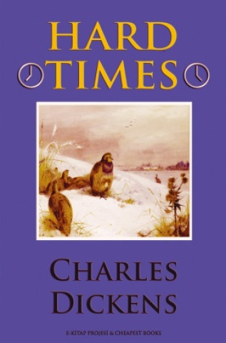 Knjiga Hard Times Charles Dickens