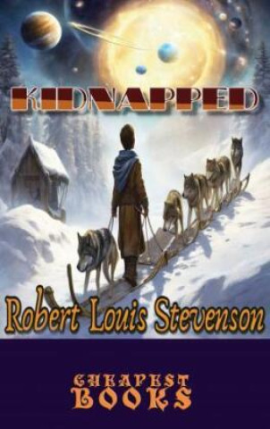 Kniha Kidnapped Robert Louis Stevenson