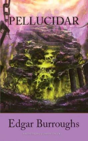 Kniha Pellucidar Edgar Rice Burroughs
