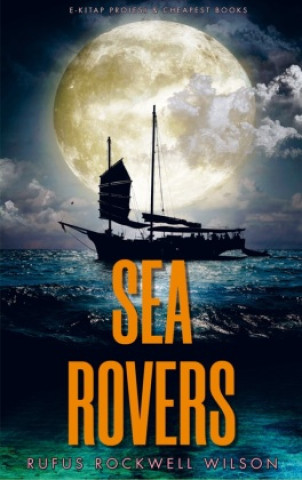 Boek Sea Rovers Rufus Rockwell Wilson