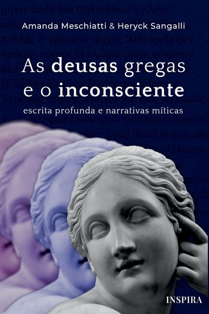 Kniha As Deusas Gregas E O Inconsciente Heryck Sangalli