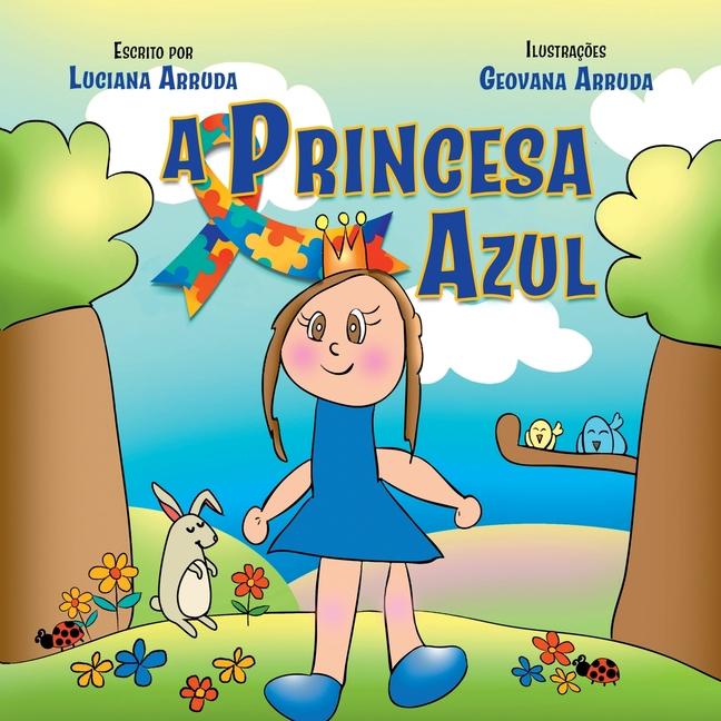 Kniha A Princesa Azul Luciana Arruda