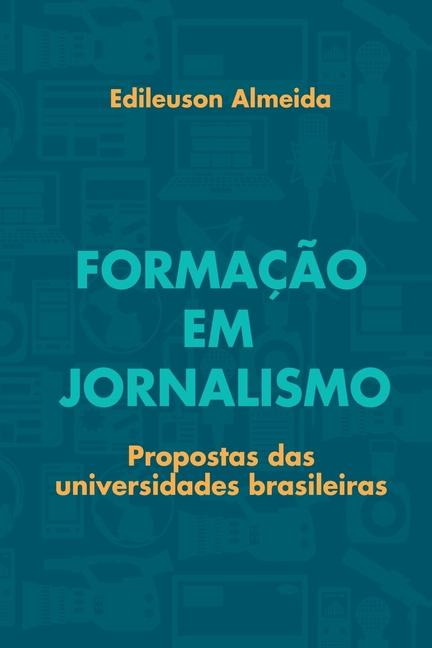 Kniha Forma o Em Jornalismo Edileuson Almeida