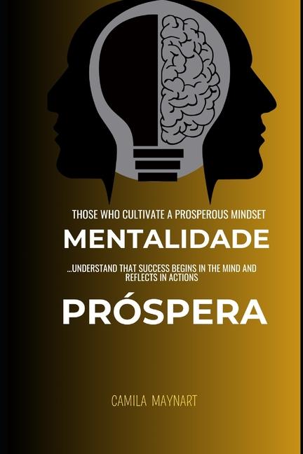Kniha Mentalidade Próspera Camila Maynart