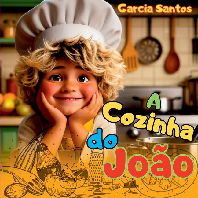 Kniha A Cozinha Do Jo o Santos Garcia