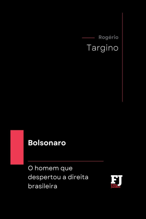 Knjiga Bolsonaro Rogerio De Campos Targino