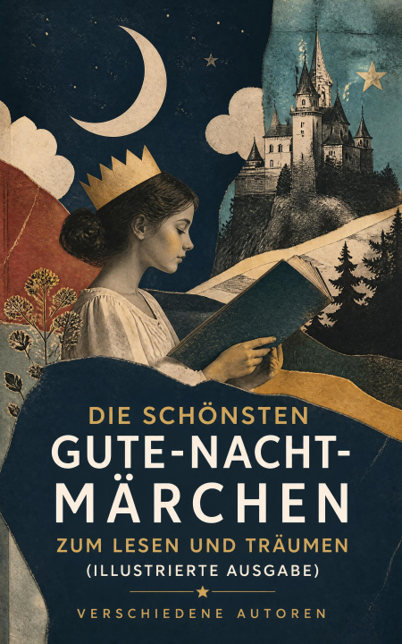 E-book Die schönsten Gute-Nacht-Märchen zum Lesen und Träumen (Illustrierte Ausgabe) Hans Christian Andersen