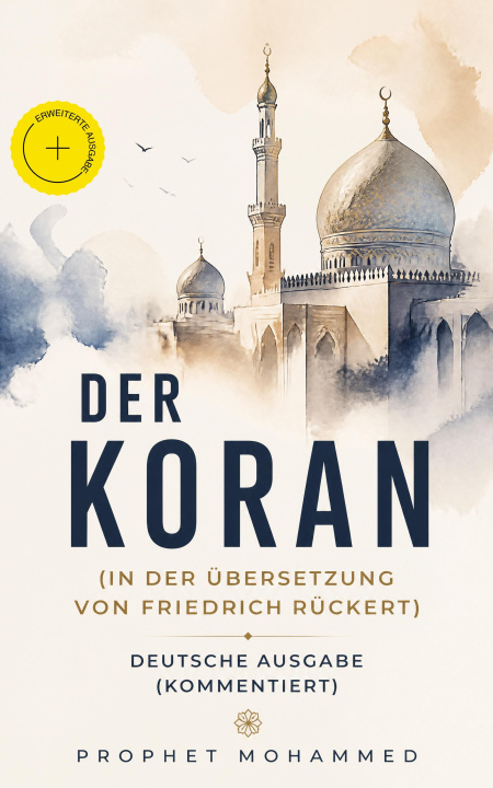E-book Der Koran (In der Übersetzung von Friedrich Rückert) - Deutsche Ausgabe Prophet Mohammed