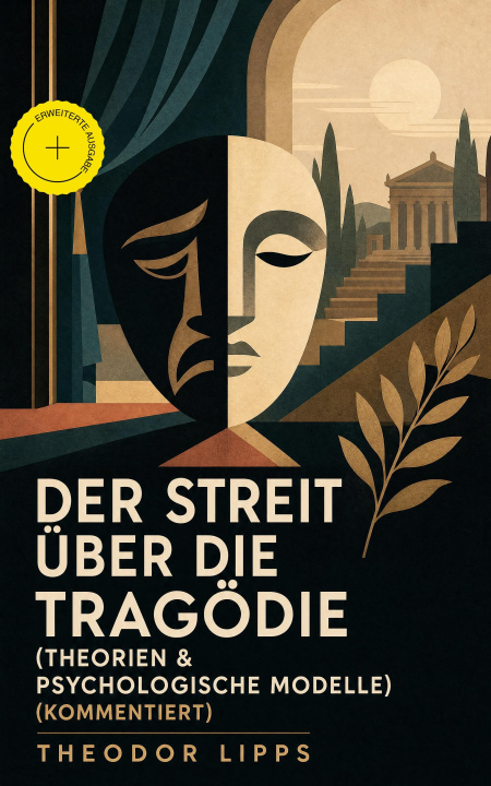 Libro elettronico Der Streit über die Tragödie (Theorien & Psychologische Modelle) Theodor Lipps