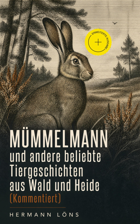 Libro elettronico Mümmelmann und andere beliebte Tiergeschichten aus Wald und Heide Hermann Lons